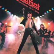 The lyrics EXCITER of JUDAS PRIEST is also present in the album Unleashed in the east (1979)