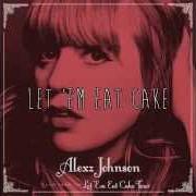 The lyrics I WILL FALL IN LOVE of ALEXZ JOHNSON is also present in the album Let 'em eat cake (2014)