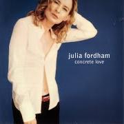 The lyrics ITALY of JULIA FORDHAM is also present in the album Concrete love (2002)