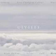 The lyrics BLUE VELVET SEA of JUSTIN NOZUKA is also present in the album Ulysees (2014)