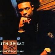 The lyrics I'LL GIVE ALL MY LOVE TO YOU of KEITH SWEAT is also present in the album I'll give all my love to you (1990)