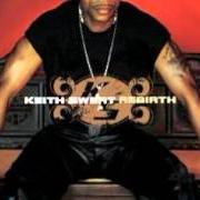 The lyrics LADIES NIGHT of KEITH SWEAT is also present in the album Rebirth (2002)