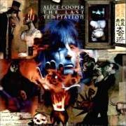 The lyrics SIDESHOW of ALICE COOPER is also present in the album The last temptation (1994)
