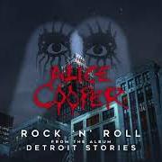 The lyrics ROCK 'N' ROLL of ALICE COOPER is also present in the album Detroit stories (2021)