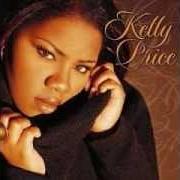 The lyrics LIKE YOU DO of KELLY PRICE is also present in the album Mirror mirror (2000)