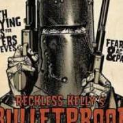 The lyrics GOD FORSAKEN TOWN of KELLY RECKLESS is also present in the album Bulletproof
