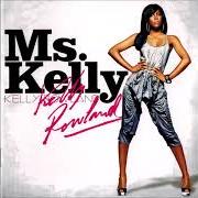 The lyrics COME BACK of KELLY ROWLAND is also present in the album Ms. kelly (2007)