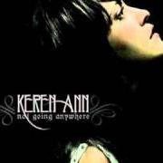 The lyrics ROAD BIN of KEREN ANN is also present in the album Not going anywhere (2003)