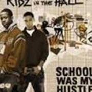 The lyrics MOVE ON UP of KIDZ IN THE HALL is also present in the album School was my hustle (2006)