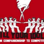 The lyrics 20 BUCKS of KILL YOUR IDOLS is also present in the album From companionship to competition (2005)