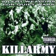 The lyrics SPOKEN WORD of KILLARMY is also present in the album Fear, love & war (2001)
