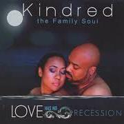 The lyrics 2 WORDS of KINDRED THE FAMILY SOUL is also present in the album Love has no recession (2011)
