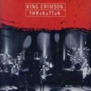 The lyrics MARINE 475 of KING CRIMSON is also present in the album Thrak (1995)