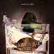 The lyrics PUSHING HARD of KINGDOM COME is also present in the album Rendered waters (2011)