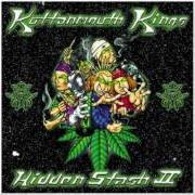 The lyrics FRONTLINE of KOTTONMOUTH KINGS is also present in the album Hidden stash (1999)