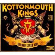 The lyrics PACK ME ANOTHER RIP of KOTTONMOUTH KINGS is also present in the album Hidden stash 420 (2009)