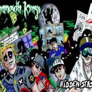 The lyrics THAT'S HOT IT GOES of KOTTONMOUTH KINGS is also present in the album Hidden stash iii (2006)