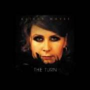 The lyrics THE MAN IN THE WINGS of ALISON MOYET is also present in the album The turn (2007)