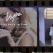 The lyrics WHAT KIND OF FOOL? (HEARD ALL THAT BEFORE) of KYLIE MINOGUE is also present in the album Step back in time: the definitive collection (2019)