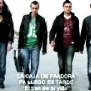 The lyrics NO QUIERO PERDERME of LA CAJA DE PANDORA is also present in the album El tren de tu vida (2010)