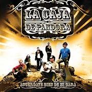 The lyrics Y SI AL FINAL NO ESTÁS of LA CAJA DE PANDORA is also present in the album Acuérdate bien de mi cara (2006)