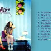 The lyrics LILLY TOWN of ALIZÉE is also present in the album Psychedelices (2007)
