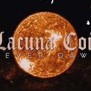 The lyrics NEVER DAWN of LACUNA COIL is also present in the album Never dawn (2023)