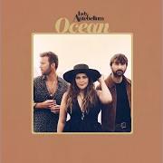 The lyrics WHAT IF I NEVER GET OVER YOU (LIVE FROM 3RD AND LINDSLEY) of LADY ANTEBELLUM is also present in the album Ocean (deluxe edition) (2020)