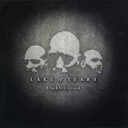 The lyrics MAKING EVENINGS of LAKE OF TEARS is also present in the album Black brick road (2004)