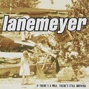 The lyrics FOR BRITT of LANEMEYER is also present in the album If there's a will there's still nothing (2000)