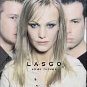 The lyrics HEAVEN of LASGO is also present in the album Some things (2001)