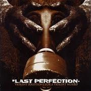 The lyrics BLUE SKY BLACK of LAST PERFECTION is also present in the album Violent solution for a violent world (2003)