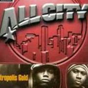 The lyrics AFTA HOURZ of ALL CITY is also present in the album Metropolis gold (1998)