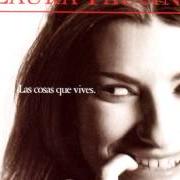 The lyrics LAS COSAS QUE VIVES of LAURA PAUSINI is also present in the album Las cosas que vives (1996)
