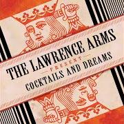 The lyrics 100 RESOLUTIONS of LAWRENCE ARMS is also present in the album Cocktails and dreams (2005)