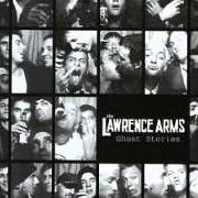 The lyrics HERE COMES THE NEIGHBOURHOOD of LAWRENCE ARMS is also present in the album Ghost stories (2000)