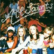 The lyrics ALL HOOKED UP of ALL SAINTS is also present in the album Saints & sinners (2000)