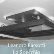 The lyrics PARLANO DI ME of LEANDRO BARSOTTI is also present in the album Fragolina collection (1997)