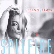 The lyrics YOU AIN'T RIGHT of LEANN RIMES is also present in the album Spitfire (2013)