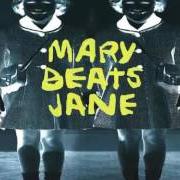 Mary Beats Jane