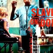 Slaves On Dope