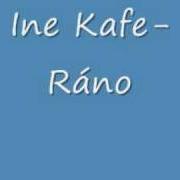 Ine Kafe