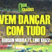 Robson Moura E Lino Krizz