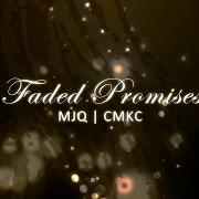 Faded Promises