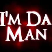 I Am Da Man Yo